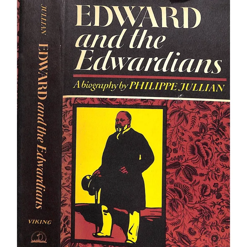 "Edward And The Edwardians" 1967 JULLIAN, Philippe