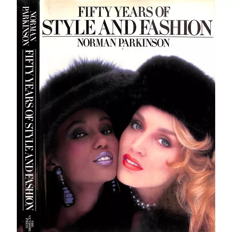 "Fifty Years Of Style And Fashion" 1983 PARKINSON, Norman (INSCRIBED)