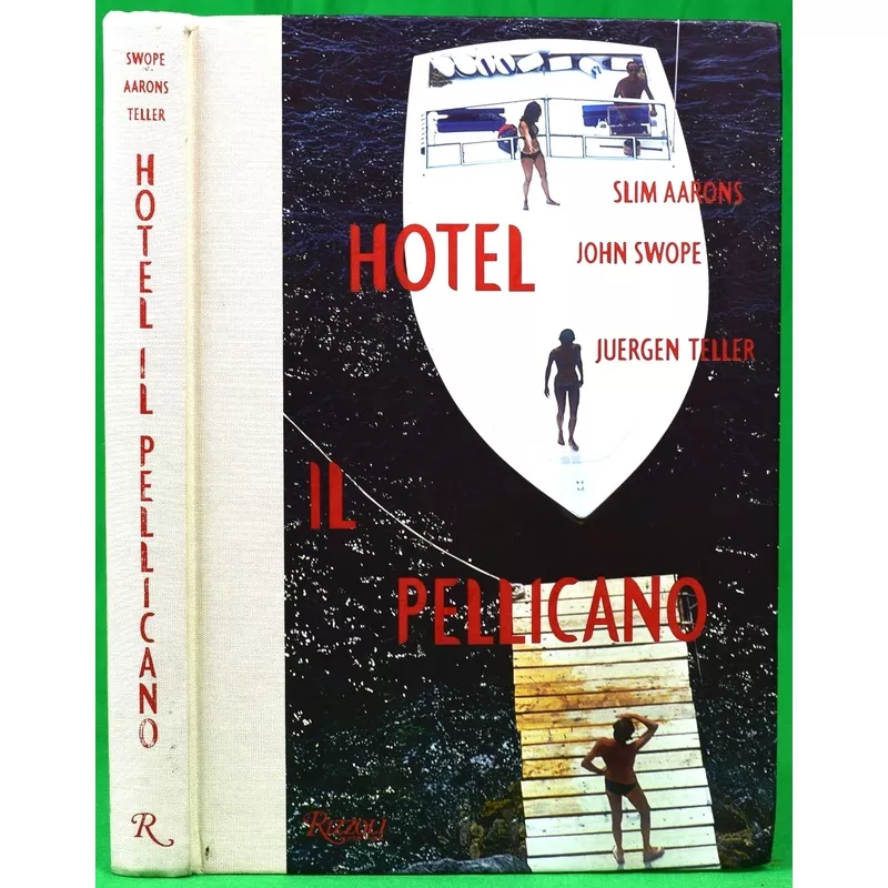 "Hotel Il Pellicano" 2012 AARONS, Slim (SOLD)