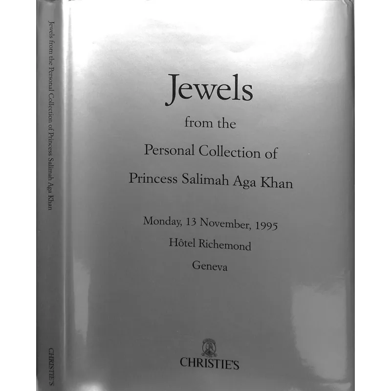 "Jewels From The Personal Collection Of Princess Salimah Aga Khan" 1995 Christie's Geneva