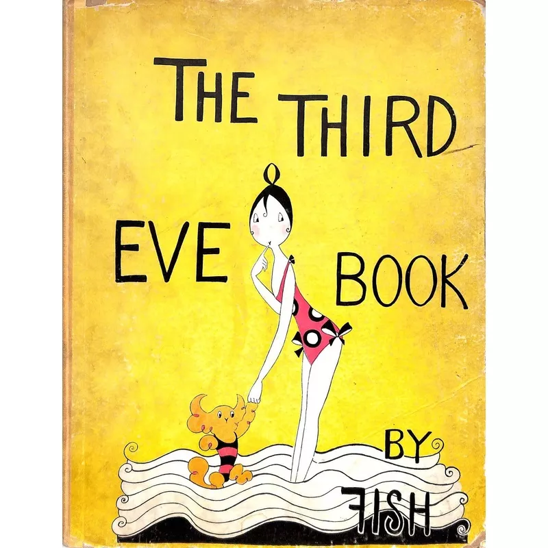 "The Third Eve Book" 1919 FISH