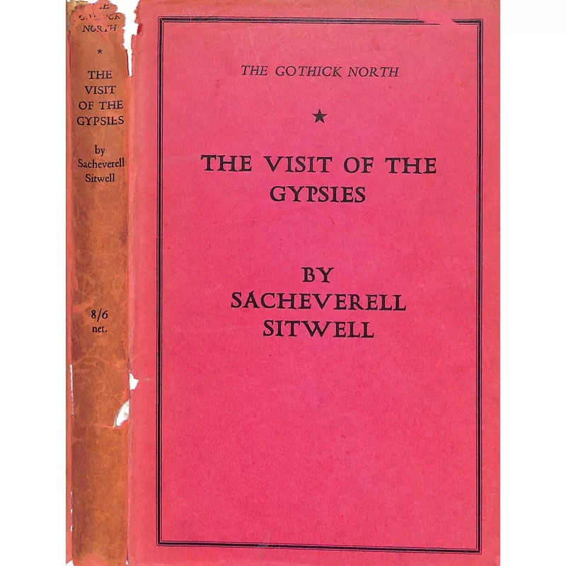 "The Visit Of The Gypsies" 1929 SITWELL, Sacheverell